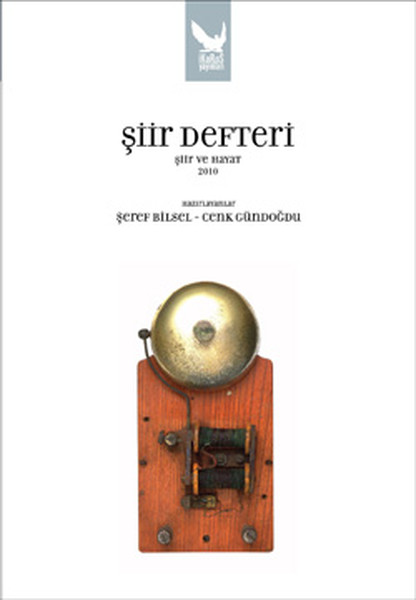 Şiir Defteri- Şiir Ve Hayat 2010 kitabı