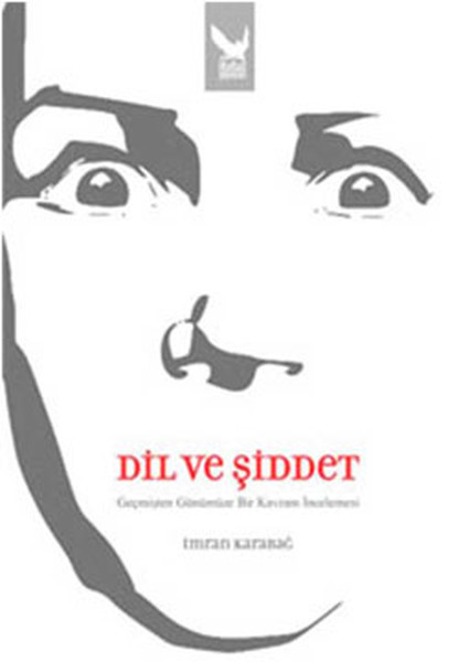 Dil Ve Şiddet kitabı