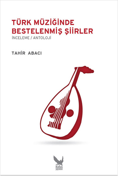 Türk Müziğinde Bestelenmiş Şiirler kitabı