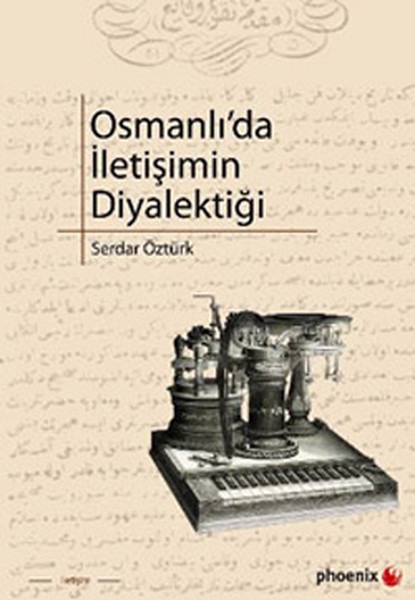 Osmanlı'da İletişimin Diyalektiği kitabı