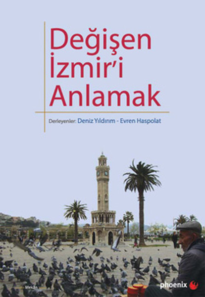 Değişen İzmir'i Anlamak kitabı