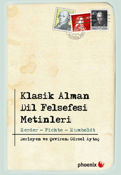 Klasik Alman Dil Felsefesi Metinleri - Herder, Fichte, Humboldt kitabı