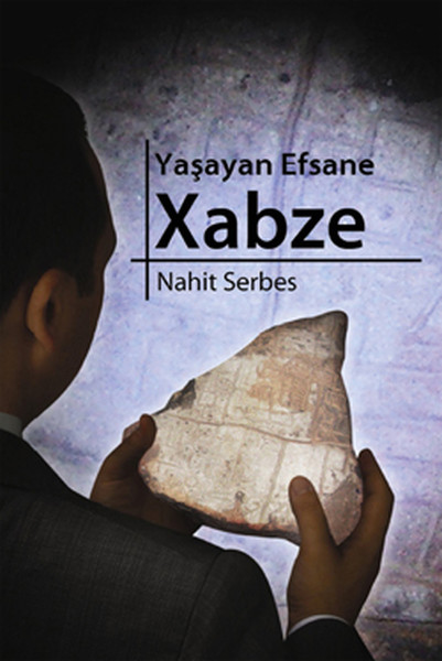 Yaşayan Efsane - Xabze kitabı