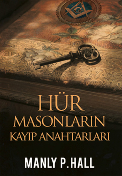 Hür Masonların Kayıp Anahtarları kitabı