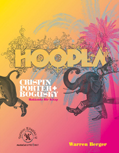 Hoopla Crispin Porter + Bogusky Hakkında Bir Kitap kitabı