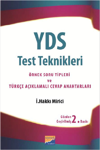 Yds Test Teknikleri - Örnek Soru Tipleri Ve Türkçe Açıklamalı Cevap Anahtarları kitabı