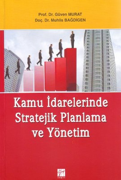 Kamu İdarelerinde Stratejik Planlama Ve Yönetim kitabı