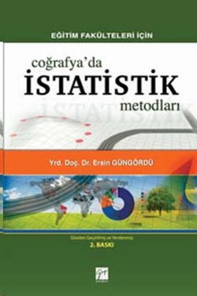 Eğitim Fakülteleri İçin Coğrafya'da İstatistik Metodları kitabı