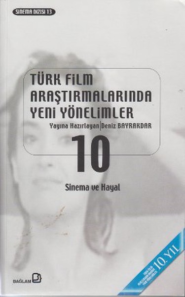 Türk Film Araştırmalarında Yeni Yönelimler 10 kitabı