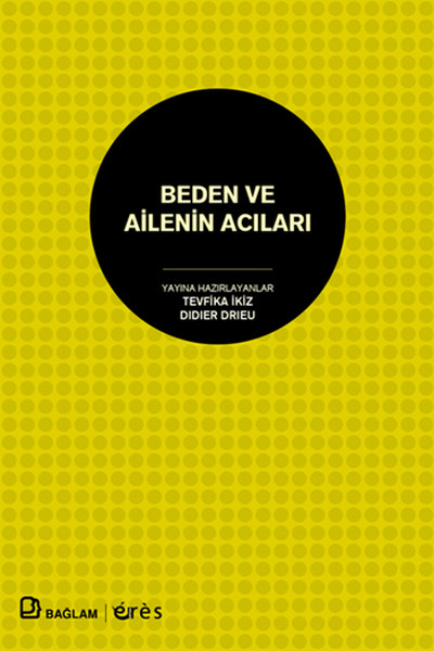 Beden Ve Ailenin Acıları kitabı