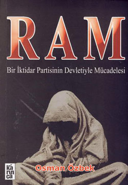 Ram Bir İktidar Partisinin Devletiyle Mücadelesi kitabı