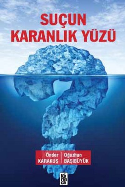 Suçun Karanlık Yüzü kitabı