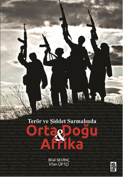 Terör Ve Şiddet Sarmalında Orta Doğu Afrika kitabı