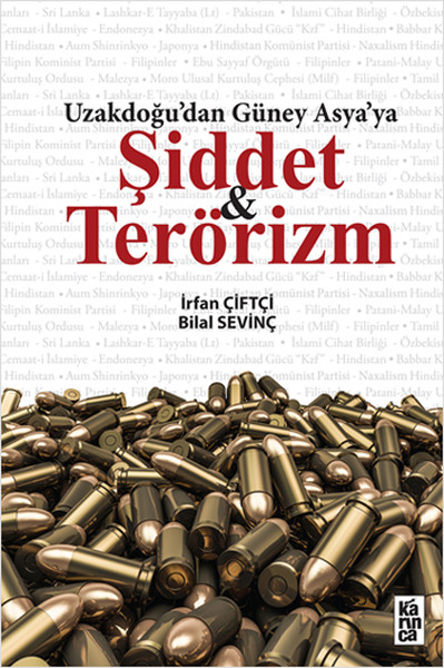 Uzakdoğu'dan Güney Asya'ya Şiddet Ve Terörizm kitabı