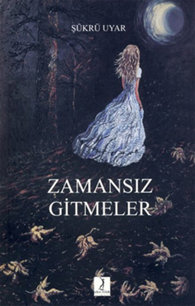 Zamansız Gitmeler kitabı