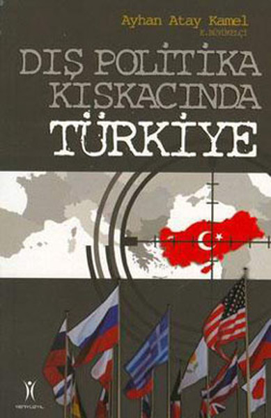 Dış Politika Kıskacında Türkiye kitabı