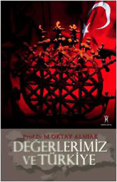 Değerlerimiz Ve Türkiye kitabı