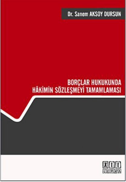 Borçlar Hukukunda Hakimin Sözleşmeyi Tamamlaması kitabı