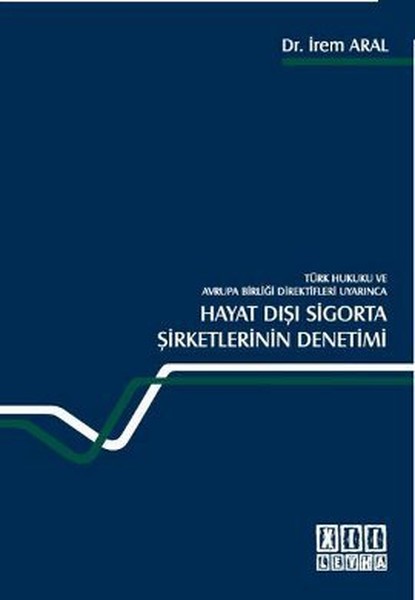 Hayat Dışı Sigorta Şirketlerinin Denetimi kitabı