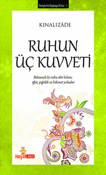 Ruhun Üç Kuvveti-Kınalızade Ahlakı kitabı