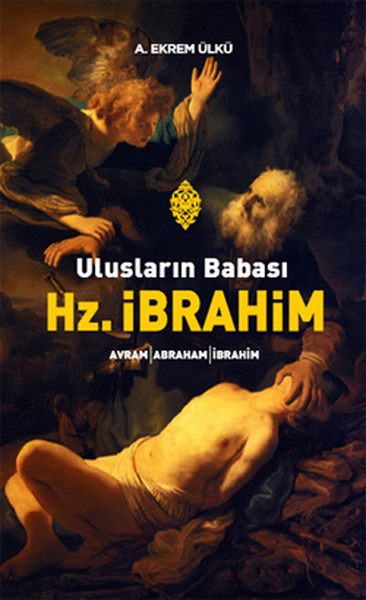 Ulusların Babası Hz. İbrahim kitabı