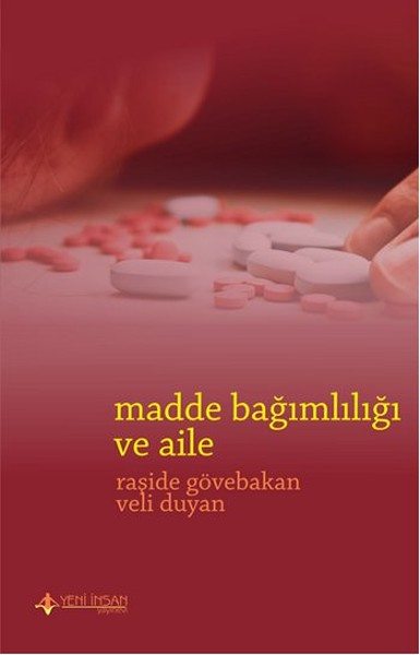 Madde Bağımlılığı Ve Aile kitabı