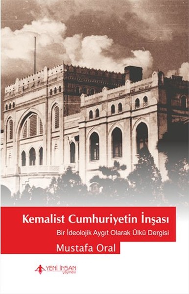 Kemalist Cumhuriyet'in İnşası kitabı