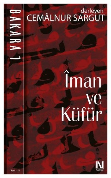 İman Ve Küfür - Bakara 1 kitabı