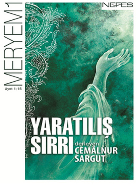 Yaratılış Sırrı - Meryem Suresi 1 kitabı