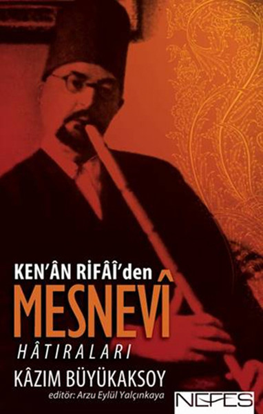 Ken'an Rifai'den Mesnevi Hatıraları kitabı