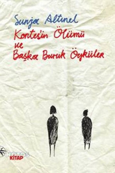 Kontes'in Ölümü Ve Başka Buruk Öyküler kitabı