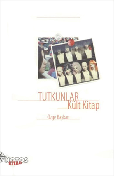 Tutkunlar - Kült Kitap kitabı