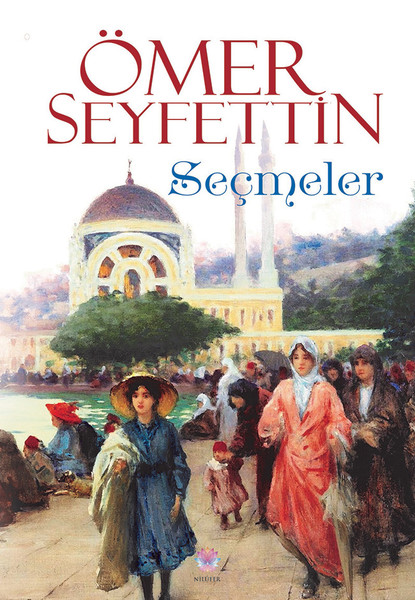 Ömer Seyfettin Seçmeler kitabı