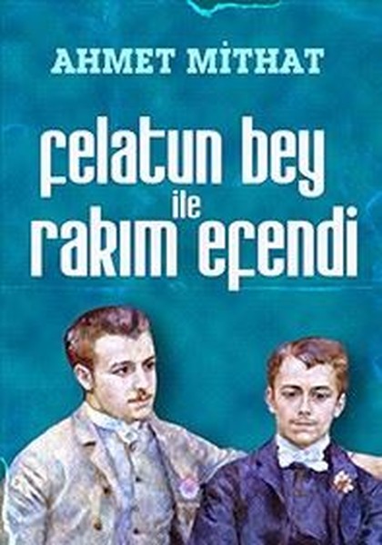 Felatun Bey İle Rakim Efendi kitabı