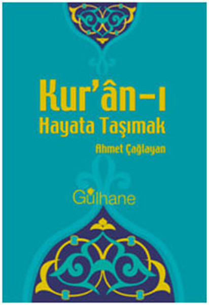 Kur'an-ı Hayata Taşımak kitabı