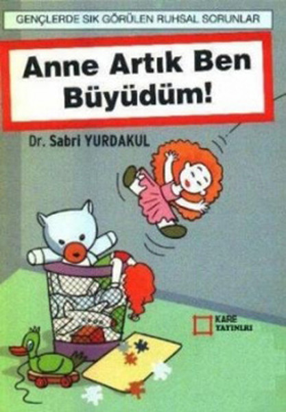 Anne Artık Ben Büyüdüm!  kitabı