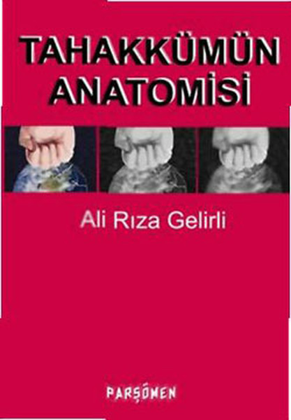 Tahakkümün Anatomisi kitabı