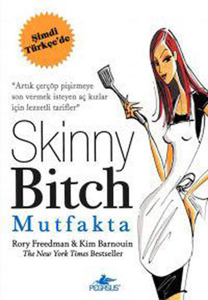 Skinny Bitch Mutfakta kitabı