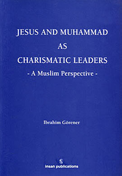 Jesus And Muhammad As Charismatic Leaders kitabı