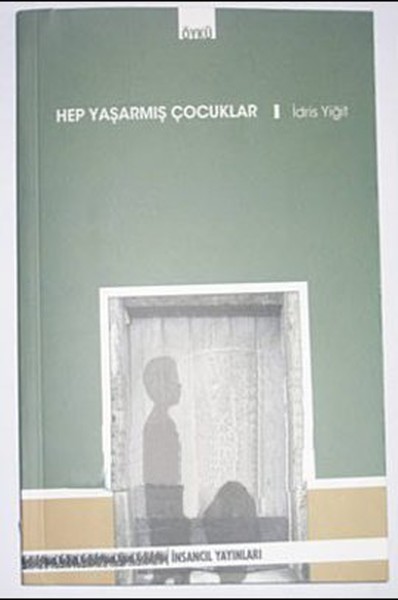 Hep Yaşarmış Çocuklar kitabı