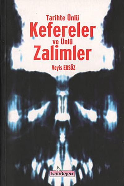 Tarihte Ünlü Kefereler Ve Ünlü Zalimler kitabı