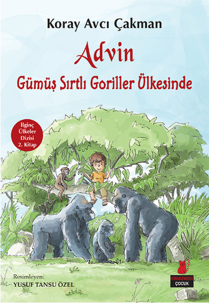 Advin Gümüş Sırtlı Goriller Ülkesinde kitabı